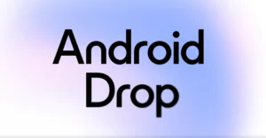 Android Drop